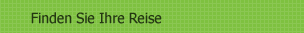 Finden Sie Ihre Reise